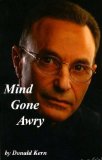 Mind Gone Awry by Donald Kern